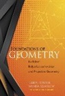 Karol Borsuk, Wanda Szmielew - Foundations of Geometry: Euclidean, Bolyai Lobachevskian, Projective