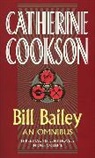 Catherine Cookson - Bill Bailey Omnibus