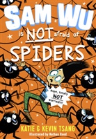 Katie Tsang, Kevin Tsang, TSANG KATIE, Nathan Reed, Reed Nathan - Sam Wu Is NOT Afraid of Spiders