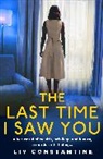 Liv Constantine - Last Time I Saw You