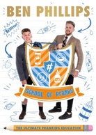 Ben Phillips Media Limited, Ben Phillips, Phillips Ben - School of Pranks