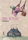 Andrés Montero - Tony Nessuno