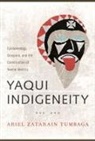 Ariel Zatarain Tumbaga - Yaqui Indigeneity