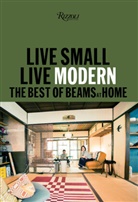 BEAMS, BEAMS - Live Small/Live Modern