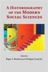 Professor Roger E. Fontaine Backhouse, Roger E. Backhouse, Professor Roger E. Backhouse, Roger E. Backhouse, Philippe Fontaine, Fontaine Philippe - Historiography of the Modern Social Sciences