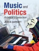 James Garratt, James (University of Manchester) Garratt - Music and Politics