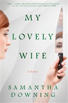 Samantha Downing - My Lovely Wife