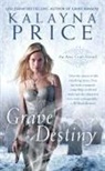 Kalayna Price - Grave Destiny