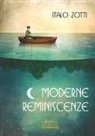 Italo Zotti - Moderne reminiscenze