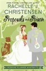 Rachelle J. Christensen - Proposals and Poison