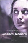 Charline Dschischkariani - Lasciami lasciarti