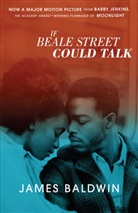 James Baldwin - If Beale Street Could Talk (Movie Tie-In)