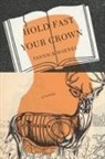 Teresa Fagan, Yannick Haenel, Yannick/ Fagan Haenel - Hold Fast Your Crown