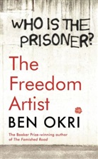Ben Okri, Okri Ben - The Freedom Artist
