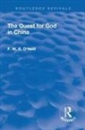 F. W. S. O’Neill, O'neill, F W S O'Neill, F. W. S. O'Neill, O''neill, F. W. S. O''neill - Revival: The Quest for God in China (1925)