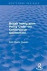 Hussain, Asifa Maaria Hussain - British Immigration Policy Under the Conservative Government