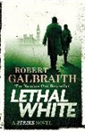 Anonymous, Robert Galbraith - Lethal White