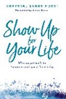 Chrystal Evans Hurst - Show Up for Your Life