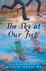 Nadia Hashimi - The Sky at Our Feet