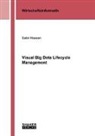 Sabri Hassan - Visual Big Data Lifecycle Management