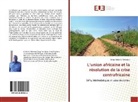 Sengi Kitibitibi Selemani - L'union africaine et la résolution de la crise centrafricaine