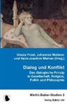 Ursula Frost, Johanne Wassmer, Johannes Waßmer, Hans-Joachim Werner - Dialog und Konflikt