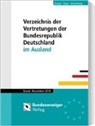 Bundesanzeiger Verlag - Verzeichnis der Vertretungen der Bundesrepublik Deutschland im Ausland