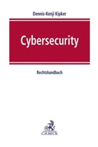 Male Barudi, Malek Barudi, Klaus Beucher u a, Dennis-Kenji Kipker - Cybersecurity