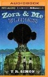 T. R. Simon, T. R./ Waites Simon, Channie Waites - Zora and Me (Audio book)
