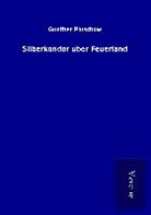 Gunther Plüschow - Silberkondor über Feuerland