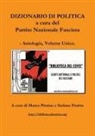 Stefano Fiorito, Marco Piraino - Dizionario Di Politica a Cura del Partito Nazionale Fascista - Antologia, Volume Unico