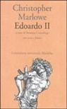 Christopher Marlowe, R. Camerlingo - Edoardo II. Testo inglese a fronte