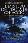 Miriam Briotti - Il mistero dell'isola di ghiaccio