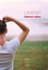 CATHERINE LEBLANC - L'avenir