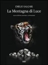 Emilio Salgari, G. Amato, L. Belli - La montagna di luce