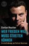 Stefan Reutter - Wer Frieden will, muss streiten können