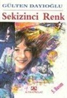 Gülten Dayioglu - Sekizinci Renk
