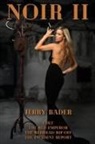 Jerry Bader, Jerry Bader - Noir II
