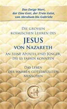 Gabriele, Gabriele - Die großen kosmischen Lehren des Jesus von Nazareth an Seine Apostel und Jünger, die es fassen konnten