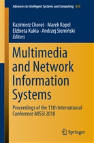 Kazimierz Choros, Kazimierz Choroś, Mare Kopel, Marek Kopel, Elzbieta Kukla, Elżbieta Kukla... - Multimedia and Network Information Systems