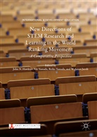 John N. Hawkins, W. James Jacob, Ak Yamada, Aki Yamada, Reiko Yamada, Reiko Yamada et al - New Directions of STEM Research and Learning in the World Ranking Movement
