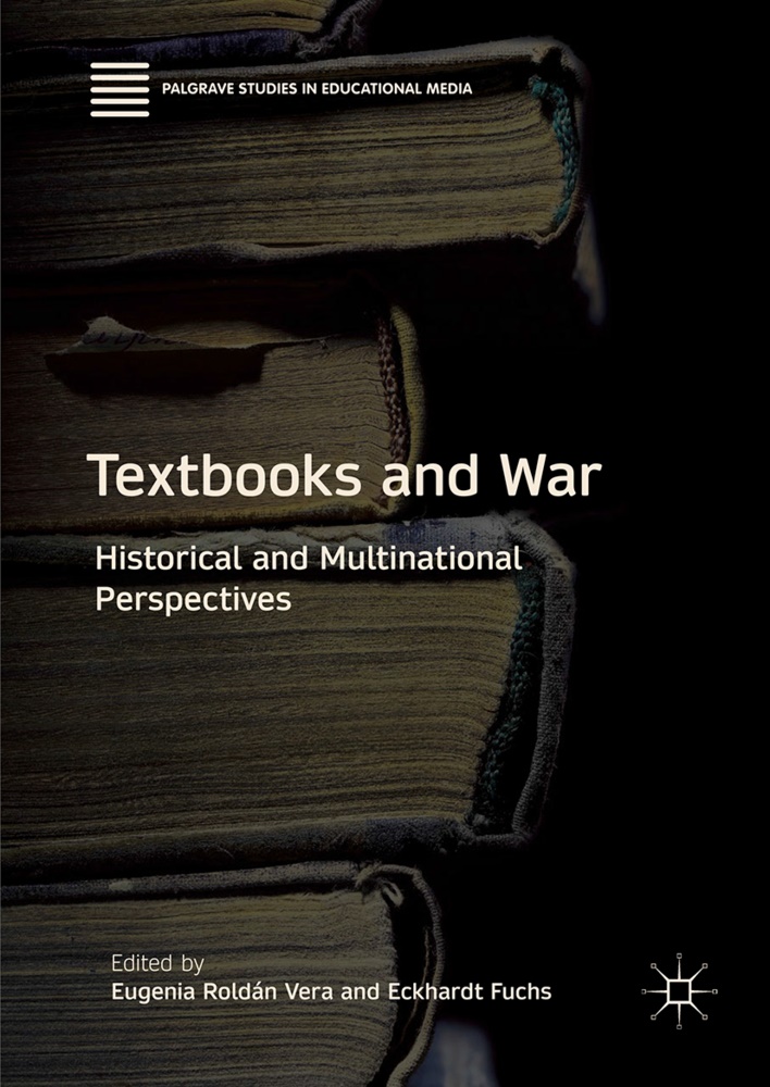 Fuchs, Fuchs, Eckhardt Fuchs, Eugeni Roldán Vera, Eugenia Roldán Vera - Textbooks and War Historical and Multinational Perspectives