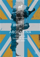 David Rock - The British in Argentina