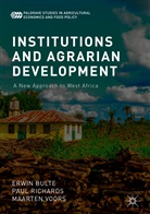 Erwi Bulte, Erwin Bulte, Pau Richards, Paul Richards, Maarten Voors - Institutions and Agrarian Development