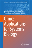 Wan Mohd Aizat, Syarul Nataqain Baharum, Hoe-Ha Goh, Hoe-Han Goh, Syarul Nataqain Baharum - Omics Applications for Systems Biology