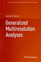 Kathy D Merrill, Kathy D. Merrill - Generalized Multiresolution Analyses