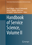 Chery A Kieliszewski, Cheryl A Kieliszewski, James C Spohrer et al, Cheryl A. Kieliszewski, Kelly Lyons, Paul P. Maglio... - Handbook of Service Science, Volume II