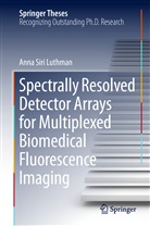 Anna Siri Luthman - Spectrally Resolved Detector Arrays for Multiplexed Biomedical Fluorescence Imaging