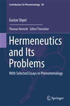 Gustav Shpet, Thoma Nemeth, Thomas Nemeth - Hermeneutics and Its Problems