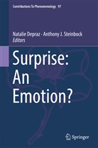 Natali Depraz, Natalie Depraz, J Steinbock, J Steinbock, Anthony J. Steinbock - Surprise: An Emotion?